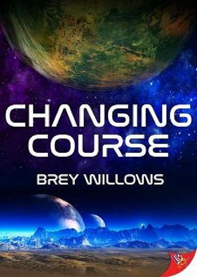 Changing Course/Brey Willows