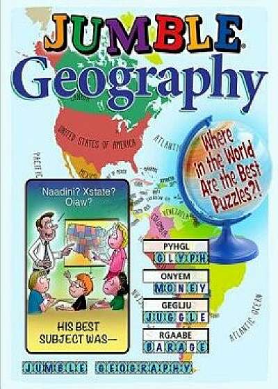 Jumble(r) Geography: Where in the World Are the Best Puzzles?!, Paperback/Tribune Content Agency LLC