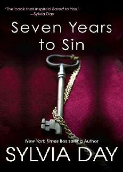 Seven Years to Sin, Paperback/Sylvia Day