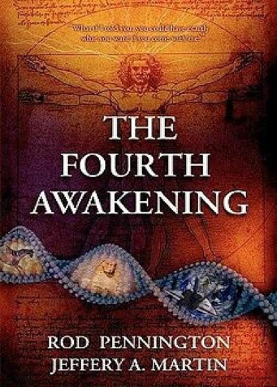 The Fourth Awakening, Paperback/Rod Pennington