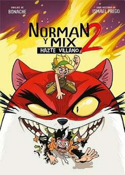 Norman Y Mix 2: Hazte Villano / Norman and Mix 2: Become a Villain, Paperback/Wismichu