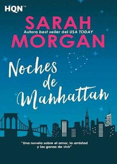 Noches de Manhattan (Spanish), Paperback/Sarah Morgan