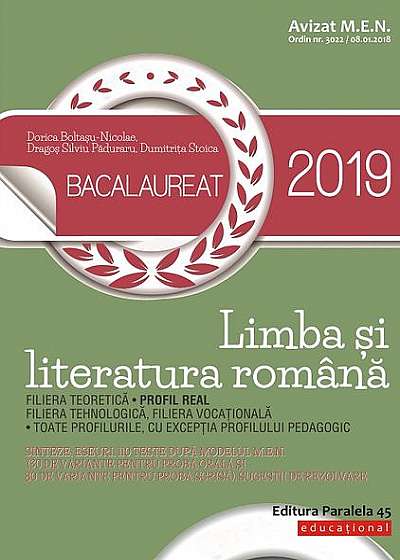 Bacalaureat 2019. Limba și literatura română. Profil real