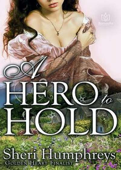 A Hero to Hold/Sheri Humphreys