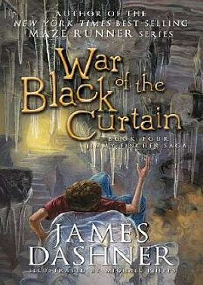 War of the Black Curtain, Paperback/James Dashner
