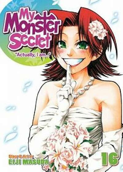My Monster Secret Vol. 16, Paperback/Eiji Masuda