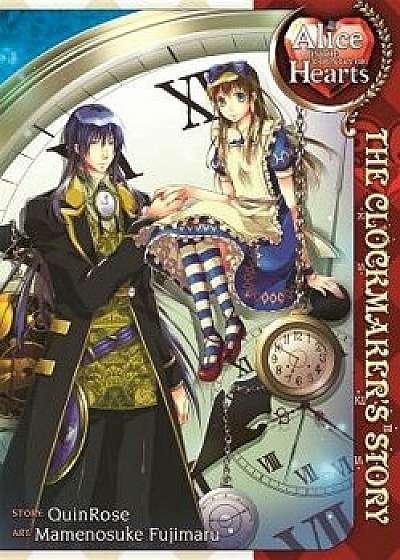Alice in the Country of Hearts: The Clockmaker's Story, Paperback/Quinrose