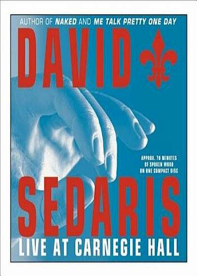 David Sedaris: Live at Carnegie Hall/David Sedaris