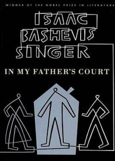 In My Father's Court, Paperback/Isaac Bashevis Singer