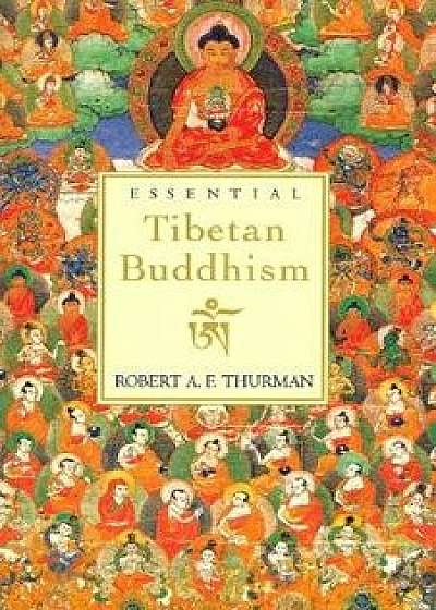 Essential Tibetan Buddhism (Revised), Paperback/Robert A. Thurman