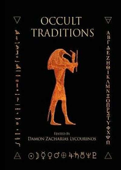 Occult Traditions, Paperback/Damon Lycourinos Lycourinos