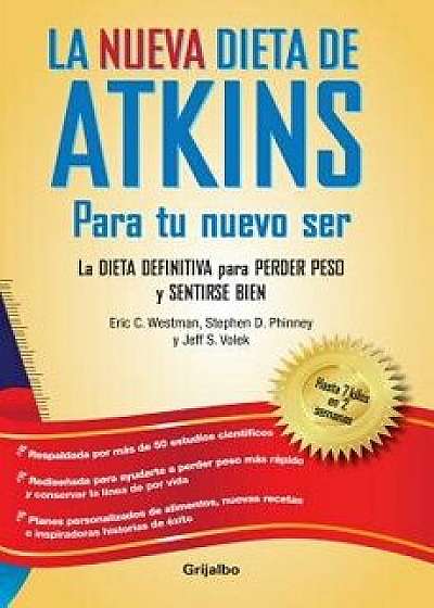 La Nueva Dieta de Atkins / The New Atkins Diet, Paperback/Varios
