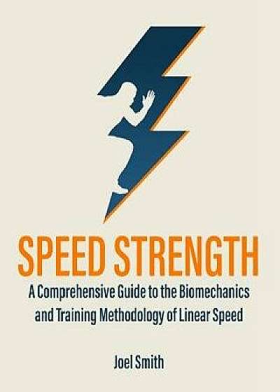 Speed Strength, Paperback/Joel P. Smith