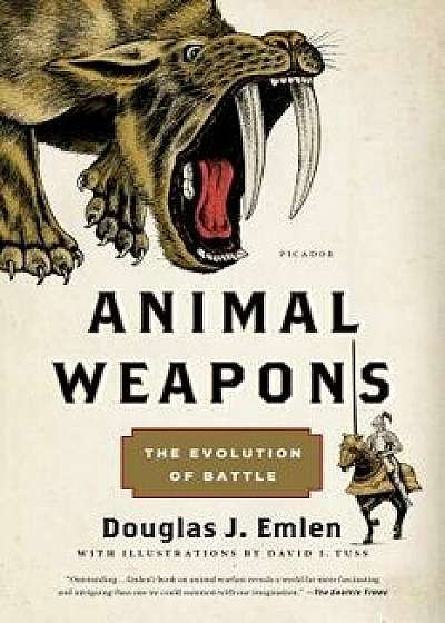 Animal Weapons: The Evolution of Battle, Paperback/Douglas J. Emlen