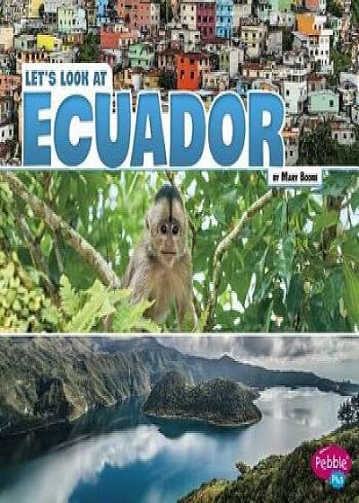 Let's Look at Ecuador, Paperback/Mary Boone