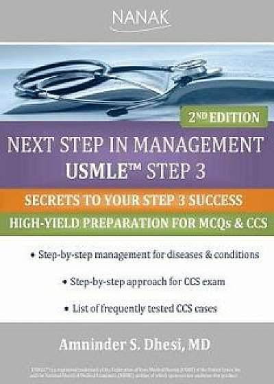 Coperta cărții Next Step in Management USMLE Step 3: 2nd Edition, Paperback/Amninder S. Dhesi de Amninder S. Dhesi