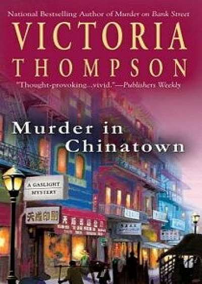 Murder in Chinatown/Victoria Thompson