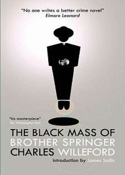 The Black Mass of Brother Springer, Paperback/Charles Ray Willeford