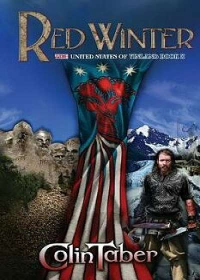 The United States of Vinland: Red Winter, Paperback/Colin Taber