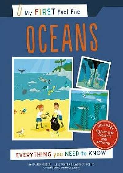 My First Fact File Oceans: Everything You Need to Know, Paperback/Jen Green