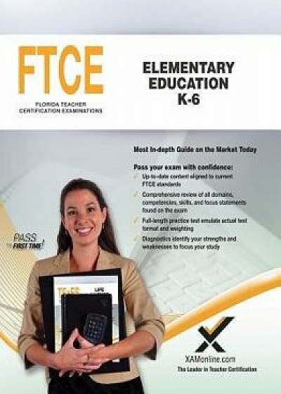 FTCE Elementary Education K-6, Paperback/Sharon A. Wynne