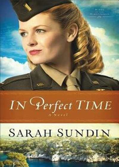 In Perfect Time, Paperback/Sarah Sundin