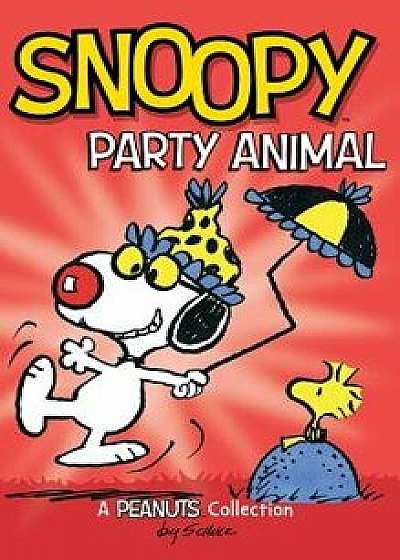 Snoopy: Party Animal!, Hardcover/Charles M. Schulz