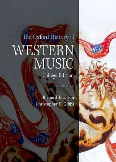 The Oxford History of Western Music, Paperback/Christopher H. Gibbs
