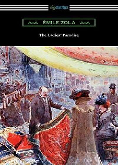 The Ladies' Paradise, Paperback/Emile Zola