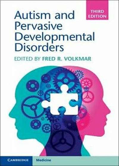 Autism and Pervasive Developmental Disorders, Paperback/Fred R. Volkmar