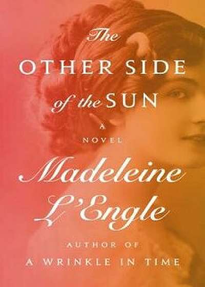 The Other Side of the Sun, Paperback/Madeleine L'Engle