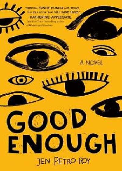 Good Enough: A Novel, Hardcover/Jen Petro-Roy