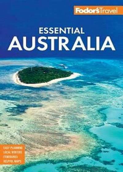 Fodor's Essential Australia, Paperback/Fodor's Travel Guides