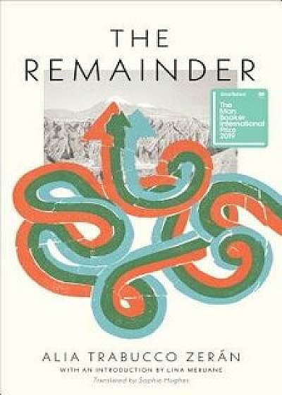 The Remainder, Paperback/Alia Trabucco Zeran