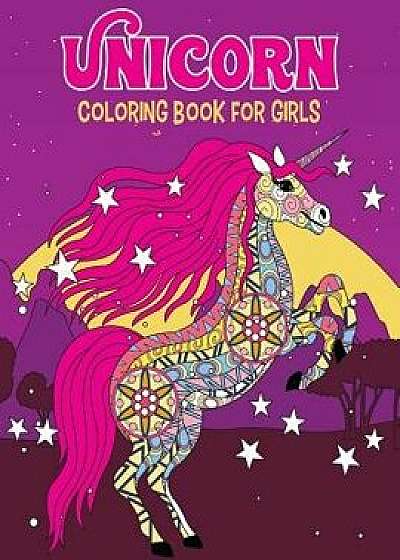 Unicorn Coloring Book for Girls: Gorgeous and Really Relaxing Children's Coloring Activity Book - Great Birthday Gift for Girls, Boys and Unicorn Love, Paperback/Lauren Sparklez