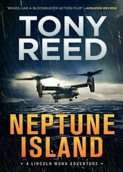 Neptune Island: A Fast Paced Action Adventure Thriller, Paperback/Darby O'Shaughnessy