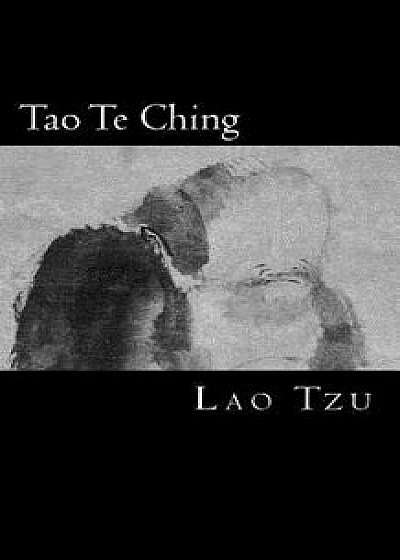 Tao Te Ching: El Libro del Tao Y La Virtud, Paperback/Lao Tzu