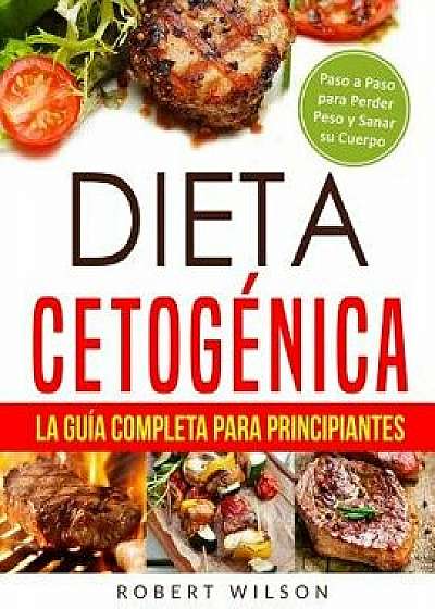 Dieta Cetog, Paperback/Robert Wilson