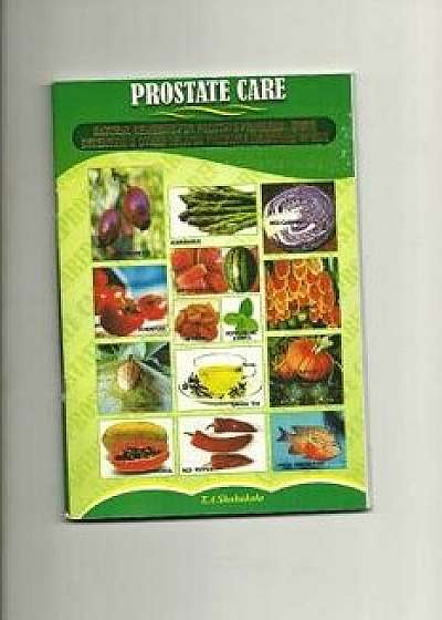 Prostrate Care: Natural Remedies for Prostrate Problems, Paperback/Taiwo Shobukola