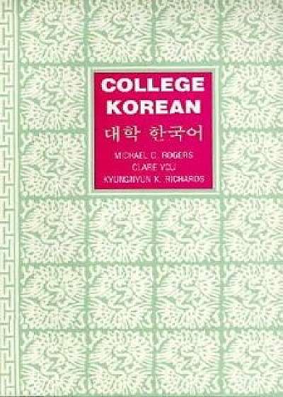 College Korean, Paperback/Michael C. Rogers