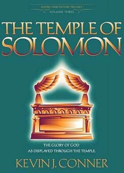 Temple of Solomon, Paperback/Kevin J. Conner