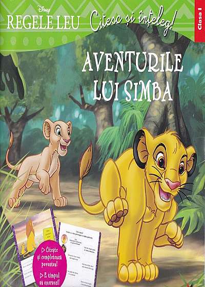 Disney. Regele leu. Aventurile lui Simba. Clasa I. Citesc și înțeleg!