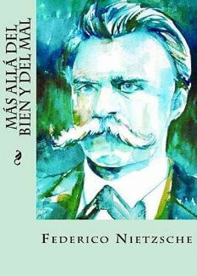 Más Allá del Bien Y del Mal, Paperback/Federico Nietzsche