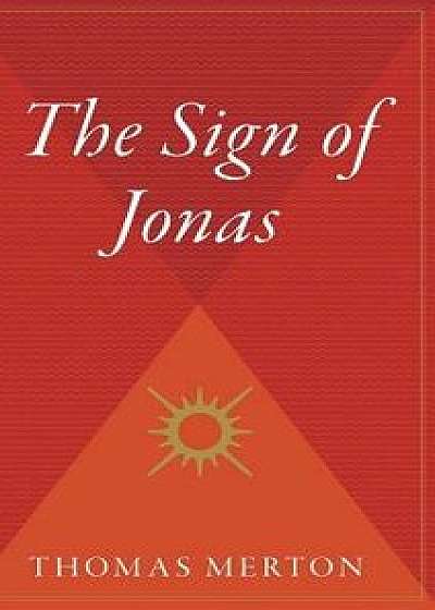 Coperta cărții The Sign of Jonas, Hardcover/Thomas Merton