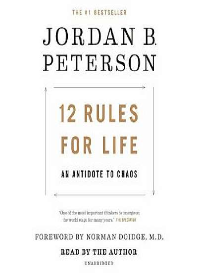 12 Rules for Life: An Antidote to Chaos/Jordan B. Peterson