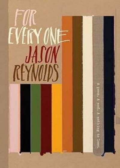 For Every One, Paperback/Jason Reynolds