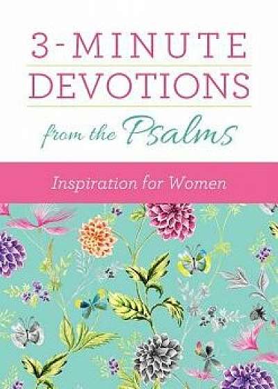 3-Minute Devotions from the Psalms: Inspiration for Women, Paperback/Vicki J. Kuyper