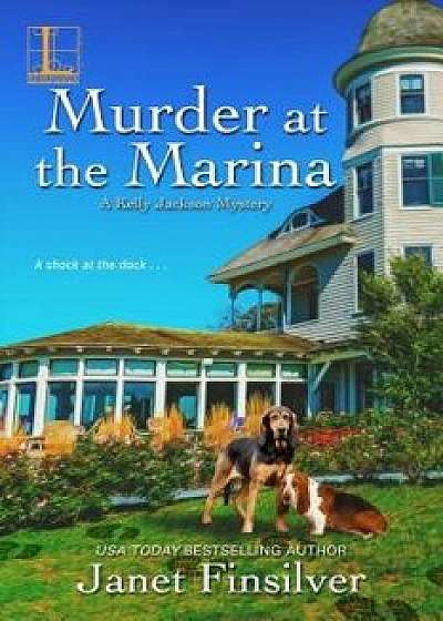 Murder at the Marina, Paperback/Janet Finsilver