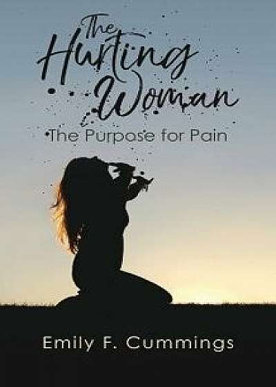 The Hurting Woman, Paperback/Emily F. Cummings