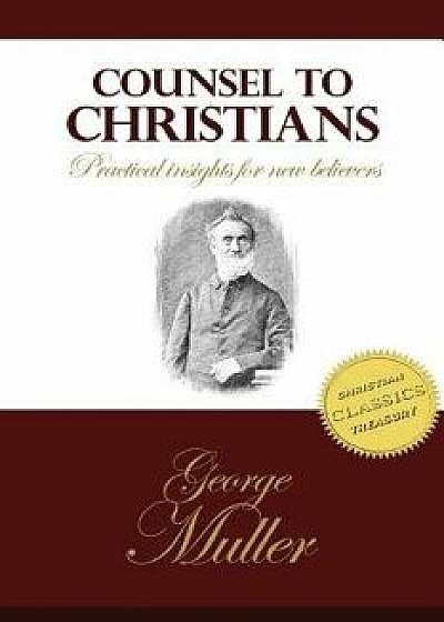Counsel to Christians, Paperback/George Muller